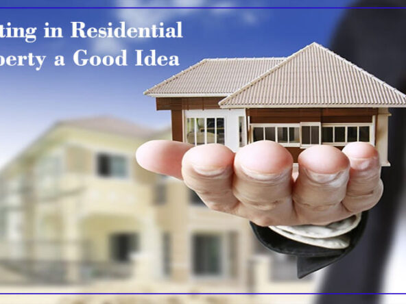 Investing in Residential Property a Good Idea